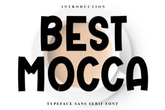 Best Mocca: A Display Font That Feels Like Handmade Magic