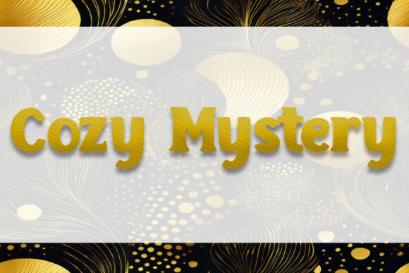 Cozy Mystery: A Display Font That Makes Your Brand Feel Inviting