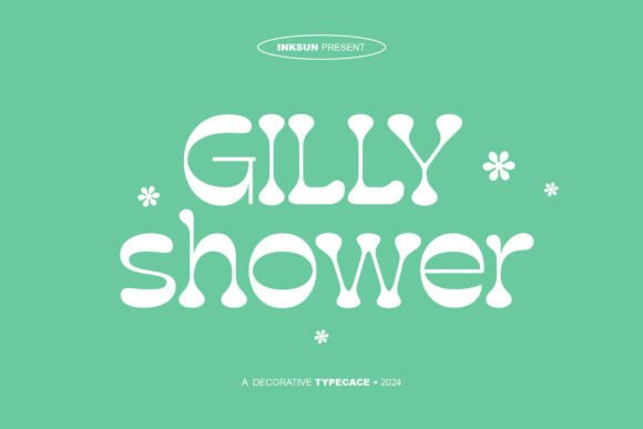 Gilly Shower: A Display Font That Anchors Editorial Mood