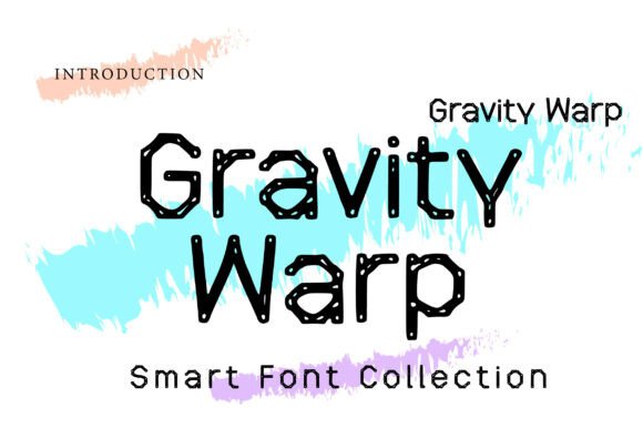 Gravity Warp: A Playful Display Font That Adds Personality to Your Brand