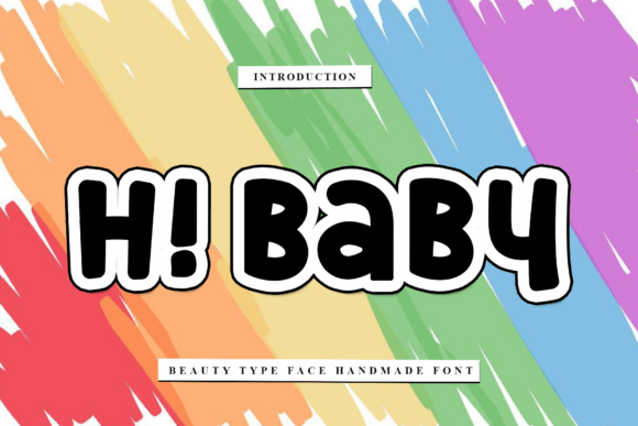 Hi Baby: A Display Font That Feels Like a Warm Welcome