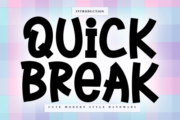 Quick Break Font: Your Bold, Bouncy Display Typeface for Handmade Goods