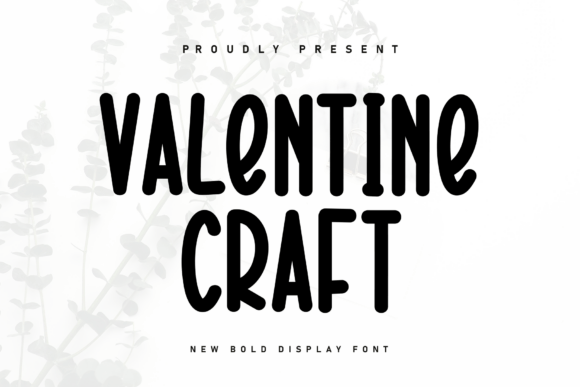 Valentine Craft: A Handwritten Display Font That Feels Like a Warm Hug