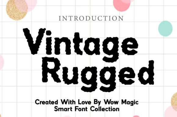 Vintage Rugged: A Bold Display Typeface for Digital Branding